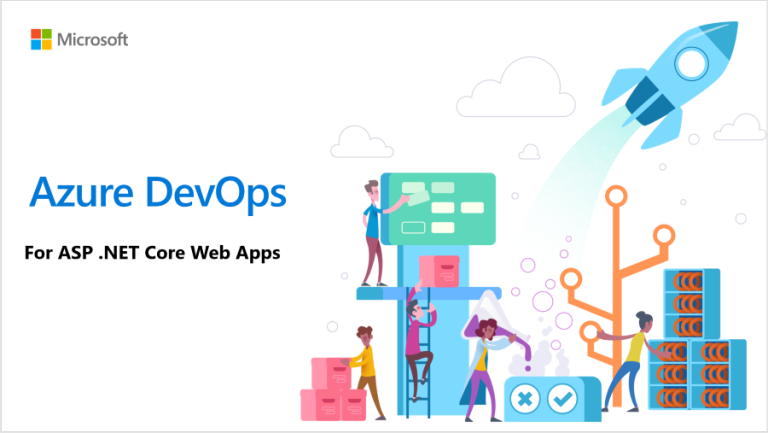 Microsoft Azure DevOps for ASP .NET Core Web apps