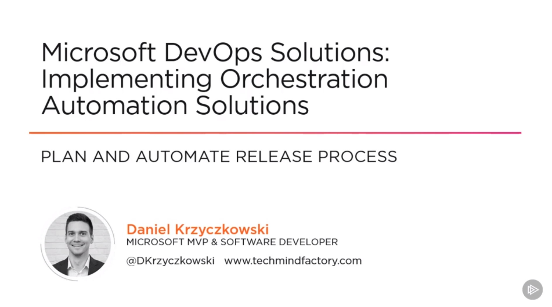 Microsoft DevOps Solutions: Implementing Orchestration Automation Solutions